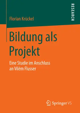 Krückel | Bildung als Projekt | E-Book | www.sack.de