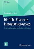 Abele |  Die frühe Phase des Innovationsprozesses | Buch |  Sack Fachmedien