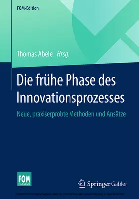 Abele | Die frühe Phase des Innovationsprozesses | E-Book | www.sack.de