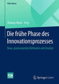 Abele |  Die frühe Phase des Innovationsprozesses | eBook | Sack Fachmedien