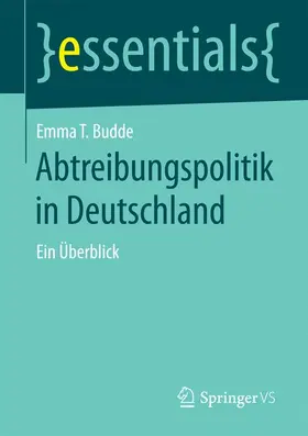Budde |  Abtreibungspolitik in Deutschland | Buch |  Sack Fachmedien