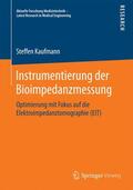 Kaufmann |  Instrumentierung der Bioimpedanzmessung | Buch |  Sack Fachmedien