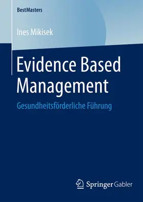 Mikisek |  Evidence Based Management | Buch |  Sack Fachmedien