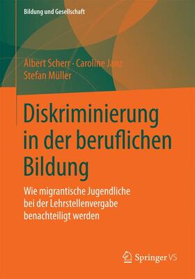 Scherr / Müller / Janz |  Diskriminierung in der beruflichen Bildung | Buch |  Sack Fachmedien