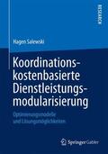 Salewski |  Koordinationskostenbasierte Dienstleistungsmodularisierung | Buch |  Sack Fachmedien