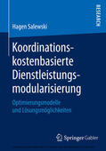 Salewski |  Koordinationskostenbasierte Dienstleistungsmodularisierung | eBook | Sack Fachmedien
