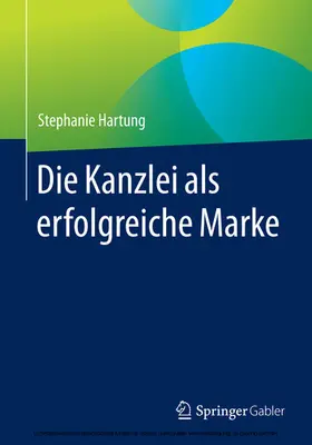 Hartung |  Die Kanzlei als erfolgreiche Marke | eBook | Sack Fachmedien