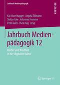 Hugger / Tillmann / Hug |  Jahrbuch Medienpädagogik 12 | Buch |  Sack Fachmedien