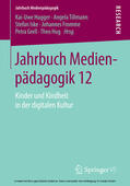Hugger / Tillmann / Iske |  Jahrbuch Medienpädagogik 12 | eBook | Sack Fachmedien