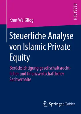 Weißflog | Steuerliche Analyse von Islamic Private Equity | E-Book | www.sack.de