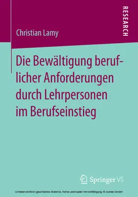 Lamy |  Die Bewältigung beruflicher Anforderungen durch Lehrpersonen im Berufseinstieg | eBook | Sack Fachmedien