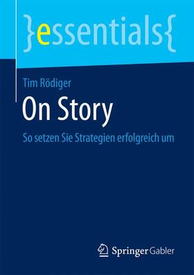 Rödiger | On Story | Buch | 978-3-658-09881-0 | sack.de