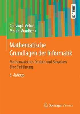 Mundhenk / Meinel | Mathematische Grundlagen der Informatik | Buch | 978-3-658-09885-8 | sack.de