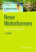 Wonneberger |  Neue Wohnformen | Buch |  Sack Fachmedien