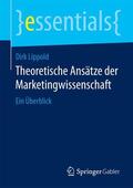 Lippold |  Theoretische Ansätze der Marketingwissenschaft | Buch |  Sack Fachmedien