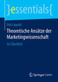 Lippold |  Theoretische Ansätze der Marketingwissenschaft | eBook | Sack Fachmedien