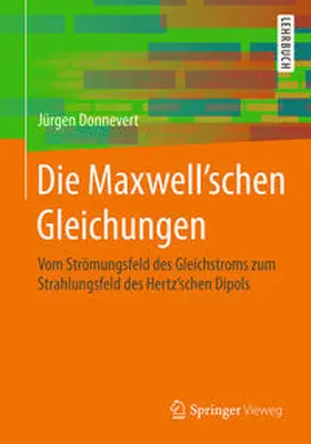 Donnevert |  Die Maxwell'schen Gleichungen | eBook | Sack Fachmedien