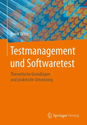 Witte |  Testmanagement und Softwaretest | Buch |  Sack Fachmedien