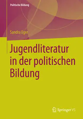 Eger |  Jugendliteratur in der politischen Bildung | Buch |  Sack Fachmedien