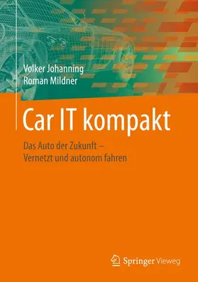 Johanning / Mildner | Car IT kompakt | Buch | 978-3-658-09967-1 | www.sack.de