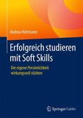 Hüttmann |  Erfolgreich studieren mit Soft Skills | Buch |  Sack Fachmedien