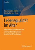 Gärtner / Müller |  Lebensqualität im Alter | Buch |  Sack Fachmedien