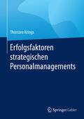 Krings |  Erfolgsfaktoren strategischen Personalmanagements | eBook | Sack Fachmedien
