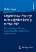 Knappe |  Kooperation als Strategie technologischen Paradigmenwechsels | eBook | Sack Fachmedien