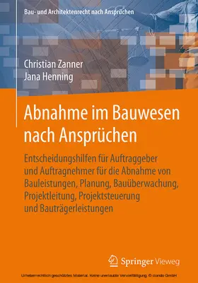 Zanner / Henning |  Abnahme im Bauwesen nach Ansprüchen | eBook | Sack Fachmedien