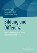 Groppe / Matthes / Kluchert |  Bildung und Differenz | Buch |  Sack Fachmedien