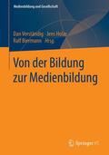 Verständig / Biermann / Holze |  Von der Bildung zur Medienbildung | Buch |  Sack Fachmedien