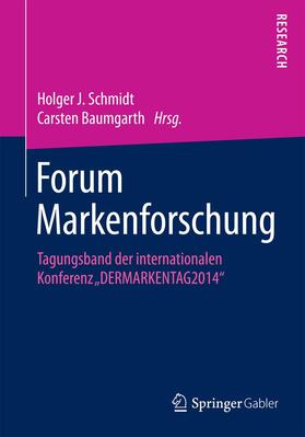 Baumgarth / Schmidt | Forum Markenforschung | Buch | 978-3-658-10054-4 | sack.de