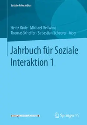 Bude / Scheerer / Dellwing |  Jahrbuch für Soziale Interaktion 1 | Buch |  Sack Fachmedien
