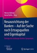 Rolfes / Böhnke |  Neuausrichtung der Banken - Auf der Suche nach Ertragsquellen und Eigenkapital | Buch |  Sack Fachmedien