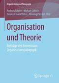Schröer / Pätzold / Göhlich |  Organisation und Theorie | Buch |  Sack Fachmedien