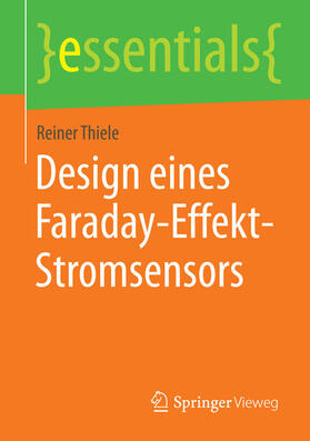 Thiele | Design eines Faraday-Effekt-Stromsensors | E-Book | sack.de