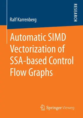 Karrenberg | Automatic SIMD Vectorization of SSA-based Control Flow Graphs | E-Book | sack.de