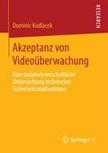 Kudlacek |  Akzeptanz von Videoüberwachung | Buch |  Sack Fachmedien