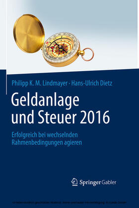 Lindmayer / Dietz | Geldanlage und Steuer 2016 | E-Book | sack.de