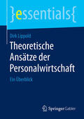 Lippold |  Theoretische Ansätze der Personalwirtschaft | eBook | Sack Fachmedien