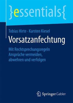 Hirte / Kiesel | Hirte, T: Vorsatzanfechtung | Buch | 978-3-658-10172-5 | sack.de