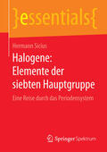 Sicius |  Halogene: Elemente der siebten Hauptgruppe | eBook | Sack Fachmedien
