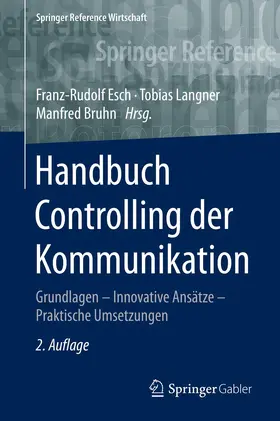 Esch / Langner / Bruhn | Handbuch Controlling der Kommunikation | Medienkombination | 978-3-658-10201-2 | sack.de