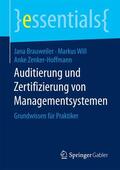 Brauweiler / Zenker-Hoffmann / Will |  Auditierung und Zertifizierung von Managementsystemen | Buch |  Sack Fachmedien