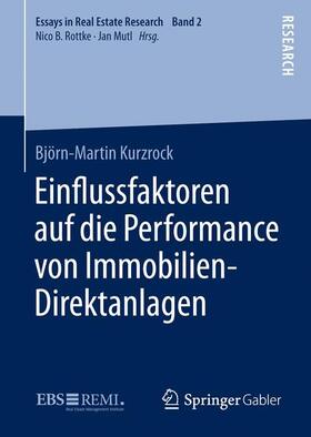 Kurzrock | Ein¿ussfaktoren auf die Performance von Immobilien-Direktanlagen | Buch | 978-3-658-10228-9 | sack.de