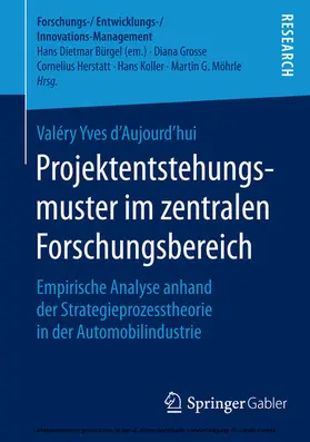d’Aujourd’hui |  Projektentstehungsmuster im zentralen Forschungsbereich | eBook | Sack Fachmedien