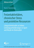 Hemming |  Freizeitaktivitäten, chronischer Stress und protektive Ressourcen | eBook | Sack Fachmedien