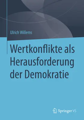 Willems |  Wertkonflikte als Herausforderung der Demokratie | eBook | Sack Fachmedien