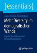 Dylong / Bentner |  Mehr Diversity im demografischen Wandel | Buch |  Sack Fachmedien