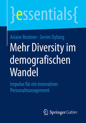 Bentner / Dylong | Mehr Diversity im demografischen Wandel | E-Book | sack.de